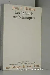Les Idéalités mathématiques: recherches épistémologiques sur le développement de la théorie des fonctions de variables réelles