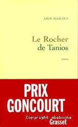 Le Rocher de Tanios : roman