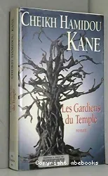 Les Gardiens du Temple : roman