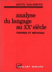 Analyse du langage au XXe siècle: théories et méthodes