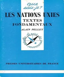 Les Nations Unies : textes fondamentaux