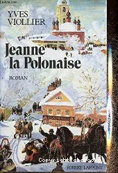 Jeanne la Polonaise. [1]