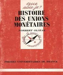 Histoire des unions monétaires
