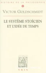Le Système stoïcien et l'idée du temps