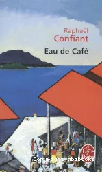 Eau de Café : roman