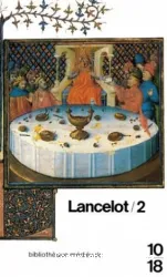 Lancelot : roman du XIIIe siècle. Tome II