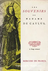 Souvenirs de madame de Caylus
