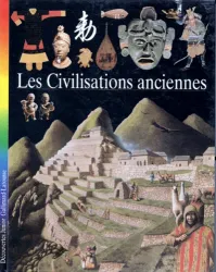 Les Civilisations anciennes