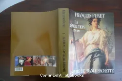 Histoire de France Hachette. 4, La Révolution : de Turgot à Jules Ferry, 1770-1880