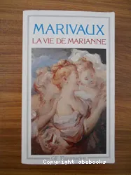La Vie de Marianne: ou Les Aventures de Madame la Comtesse de...