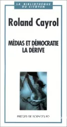 Médias et démocratie : la dérive
