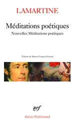 Méditations poétiques; Nouvelles Méditations poétiques; Poésies diverses