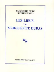 Les Lieux de Marguerite Duras