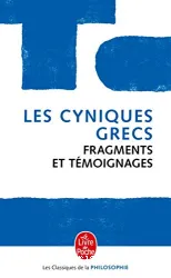Les Cyniques grecs : fragments et témoignagnes