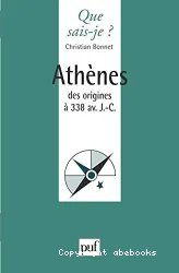 Athènes, des origines à 338 av. J.-C.
