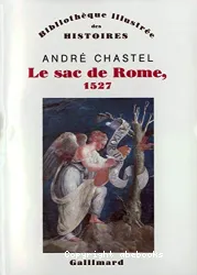 Le Sac de Rome, 1527 : du premier maniérisme à la contre-réforme