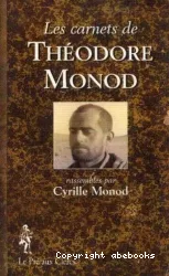 Les Carnets de Théodore Monod