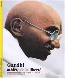 Gandhi : athlète de la liberté