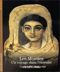 Les Momies : un voyage dans l'éternité
