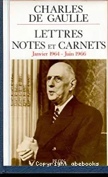 Lettres, notes et carnets. [10], Janvier 1964-Juin 1966