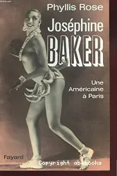 Joséphine Baker : une Américaine à Paris