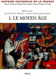 Histoire culturelle de la France. 1, Le Moyen Age