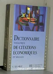 Dictionnaire thématique de citations économiques et sociales