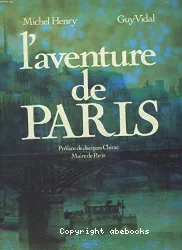 L'Aventure de Paris : des origines à nos jours