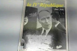 La IVe République : 1944-1958