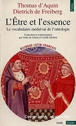 L'être et l'essence : le vocabulaire médiéval de l'ontologie