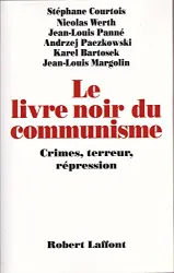 Le Livre noir du communisme : crimes, terreur, répression