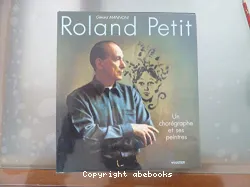Roland Petit : un chorégraphe et ses peintres