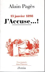 J'accuse...! : 13 janvier 1898