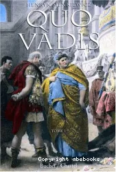 Quo vadis : roman des temps néroniens. 1
