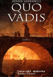 Quo vadis : roman des temps néroniens. 2