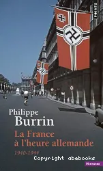 La France à l'heure allemande : 1944-1944