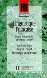 Linguistique française: notions fondamentales, phonétique, lexique; Initiation à la problématique structurale 1