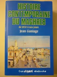 Histoire contemporaine du Maghreb