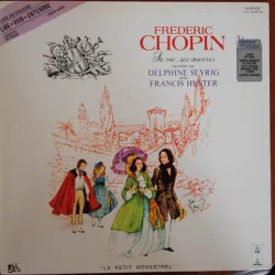 Frédéric Chopin : sa vie, ses oeuvres