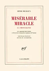 Misérable miracle; La Mescaline