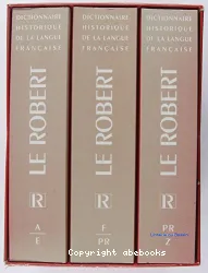 Dictionnaire historique de la langue française. [1], A-E