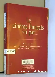 Le Cinéma français vu par...