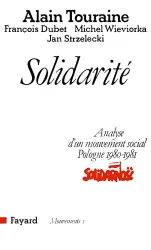 Solidarité: Analyse d'un mouvement social, Pologne 1980-1981