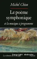 Le Poème symphonique et la musique à programme