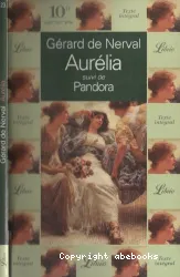 Aurélia ; suivi de Pandora