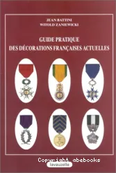 Guide pratique des décorations françaises actuelles