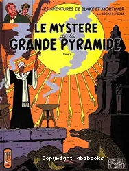 Le Mystère de la grande pyramide. 2 La chambre d'Horus