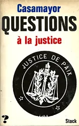 Questions à la justice