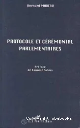 Protocole et cérémonial parlementaires