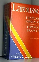 Dictionnaire français-espagnol : [espagnol-français]